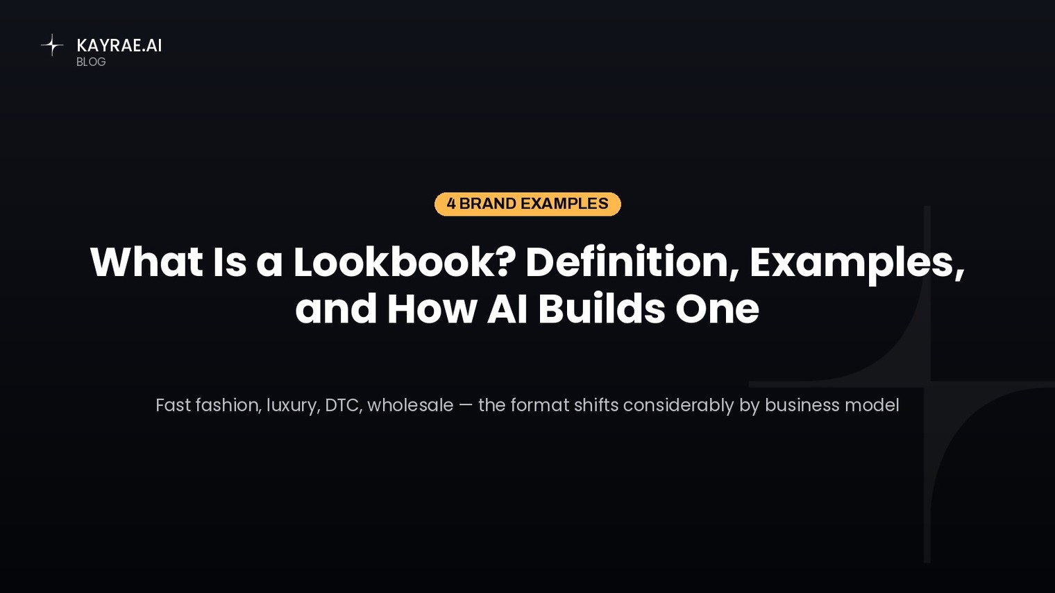 What Is a Lookbook? Definition, Examples, and How AI Builds One
