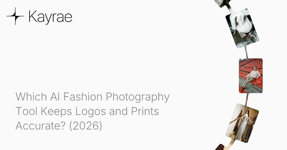 Which AI Fashion Photography Tool Keeps Logos and Prints Accurate? (2026)