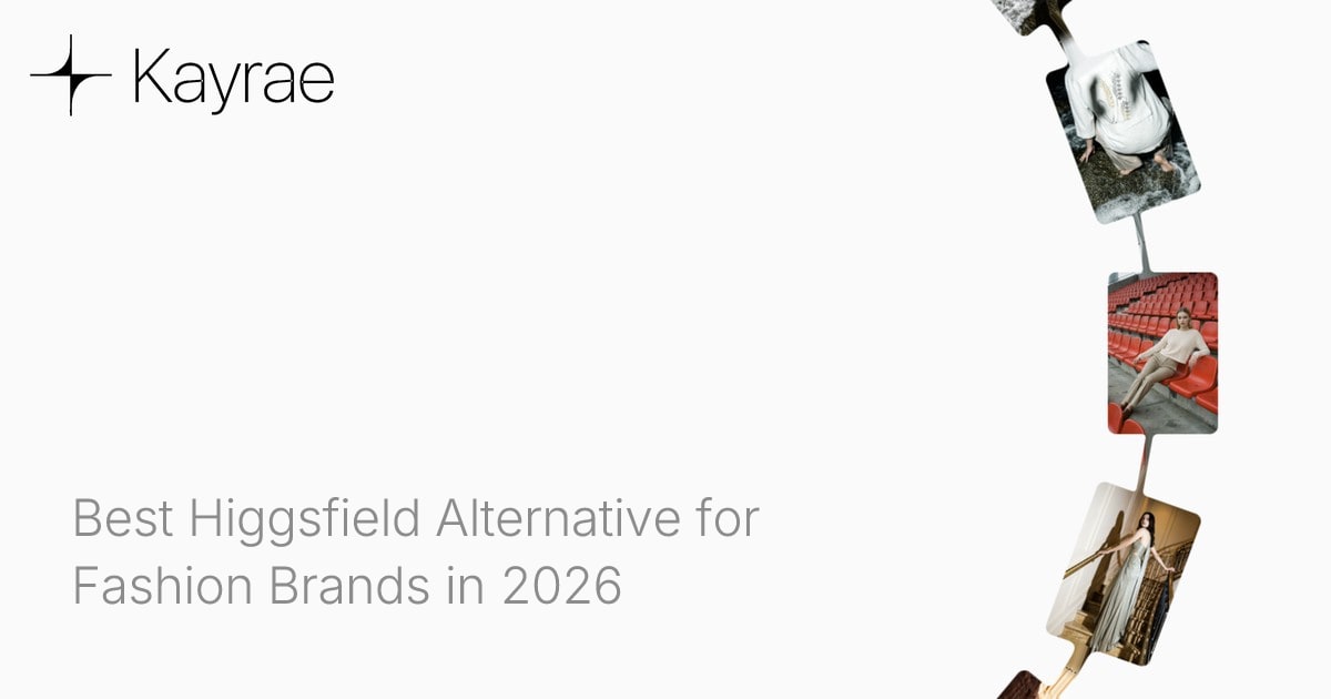 Best Higgsfield Alternative for Fashion Brands in 2026