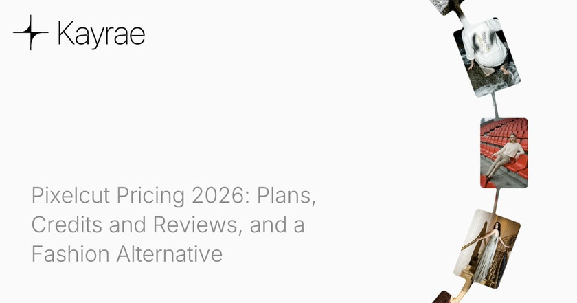 Pixelcut Pricing 2026: Plans, Credits and Reviews, and a Fashion Alternative